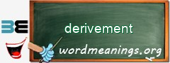 WordMeaning blackboard for derivement